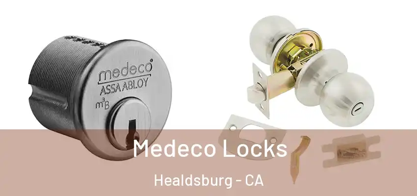  Medeco Locks Healdsburg - CA